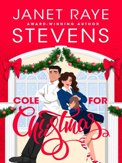 Title details for Cole for Christmas by Janet Raye Stevens - Available